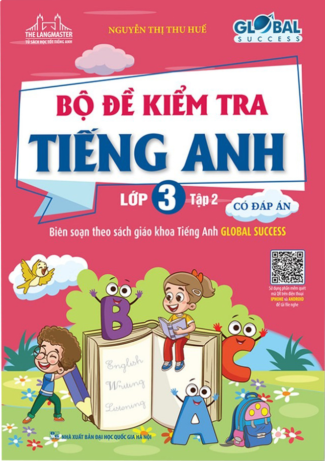 bộ global success - bộ đề kiểm tra tiếng anh lớp 3 - tập 2 (có đáp án)