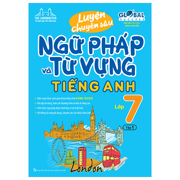 Bo
						
										
										Global Success - Luyen Chuyen Sau Ngu Phap Va Tu Vung Tieng Anh Lop 7 - Tap 1 (Tai Ban)