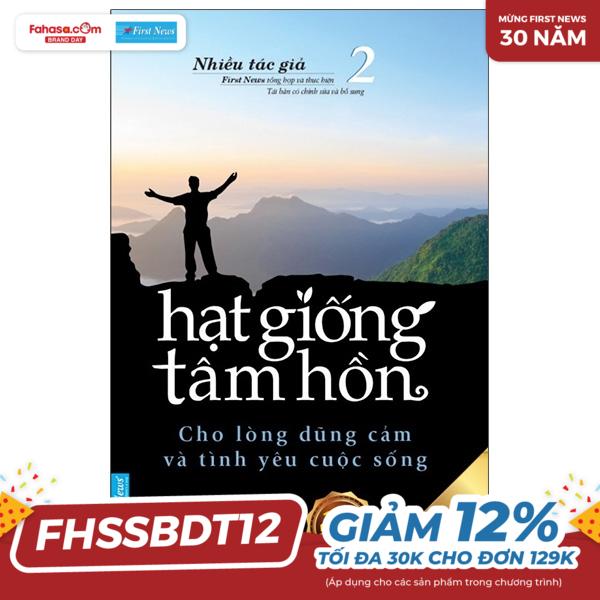 bộ hạt giống tâm hồn - tập 2: cho lòng dũng cảm và tình yêu cuộc sống (tái bản 2023)