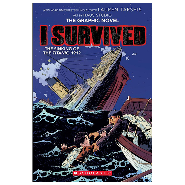 bộ i survived 1: the sinking of the titanic, 1912 - the graphic novels