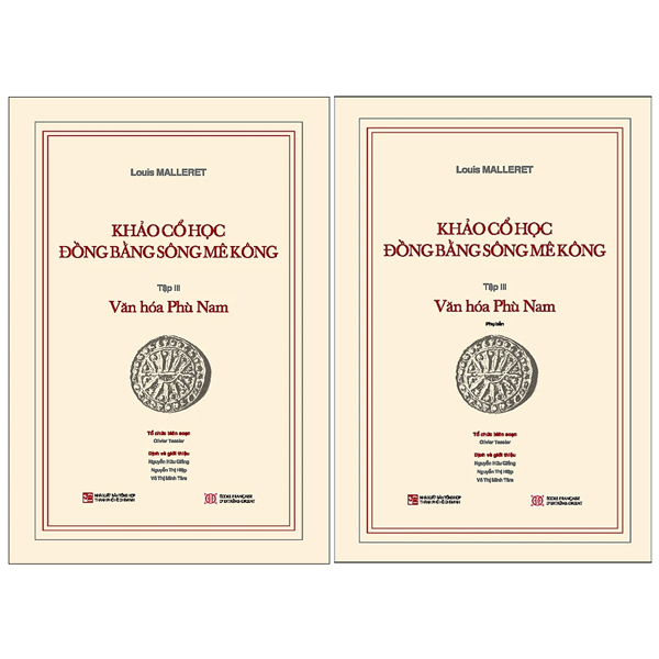 bộ khảo cổ học đồng bằng sông mê kông - tập iii - văn hóa phù nam - bìa cứng - kèm phụ bản 120 trang