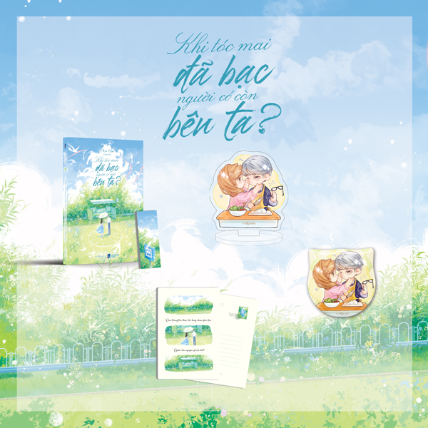 Bộ Khi Tóc Mai Đã Bạc Người Có Còn Bên Ta? - Bản Đặc Biệt - Tặng Kèm Bookmark + Postcard + Standee + Huy Hiệu