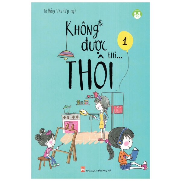 bộ không được thì...thôi - tập 1