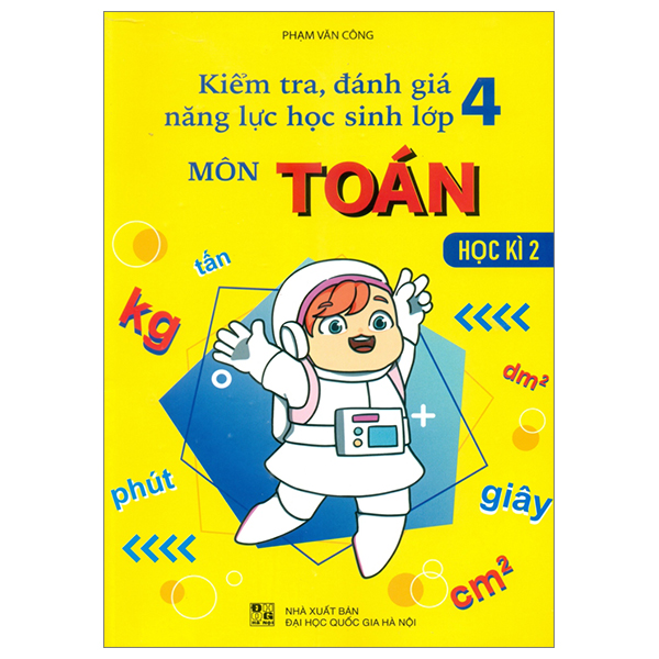 bộ kiểm tra, đánh giá năng lực học sinh lớp 4 - môn toán - học kì 2