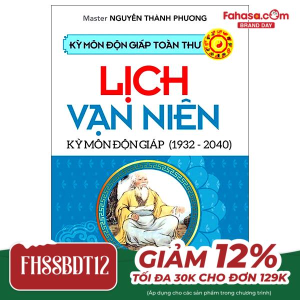 bộ kỳ môn độn giáp toàn thư - quyển 2: lịch vạn niên - kỳ môn độn giáp (1932 - 2040)