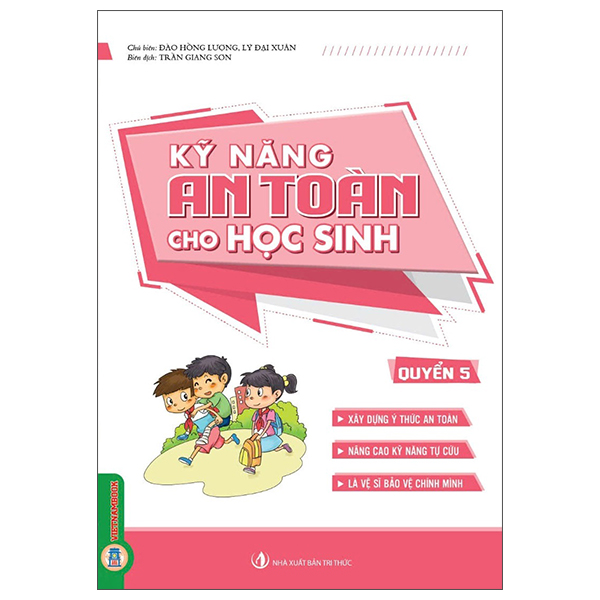 Bộ Kỹ Năng An Toàn Cho Học Sinh - Quyển 5