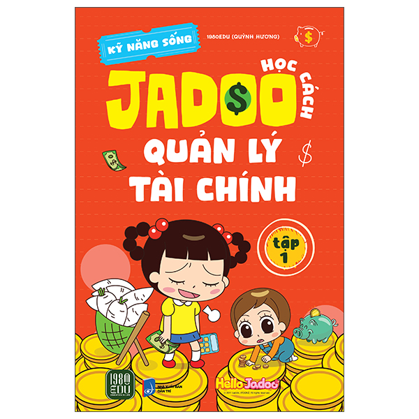 Bộ
						
										
										Kỹ Năng Sống - Học Cách Jadoo Quản Lý Tài Chính -Tập 1