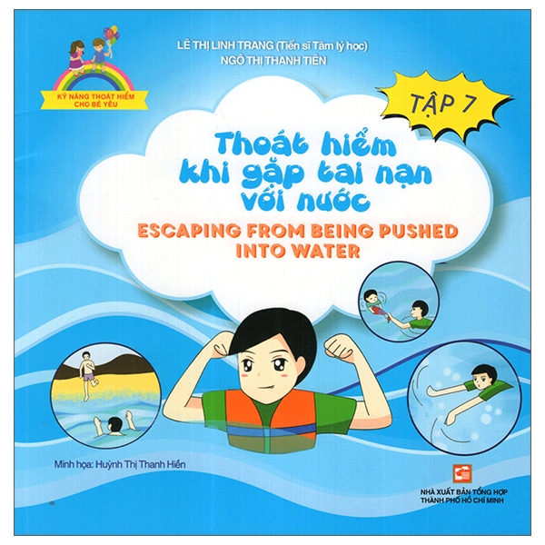 bộ kỹ năng thoát hiểm cho bé yêu - tập 7 - thoát hiểm khi gặp tai nạn với nước - escapting from being pushed into water (tái bản 2019)