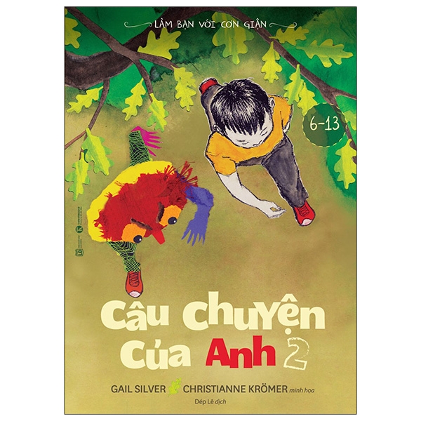 bộ làm bạn với cơn giận - câu chuyện của anh 2