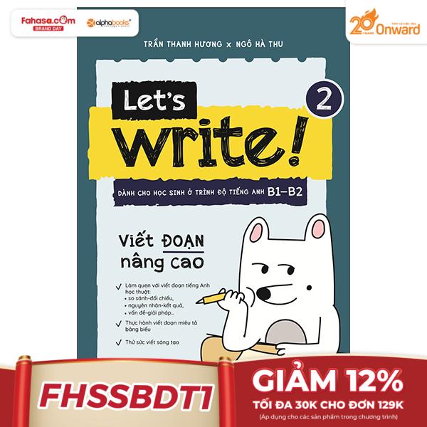 bộ letℹs write 2 - viết đoạn nâng cao