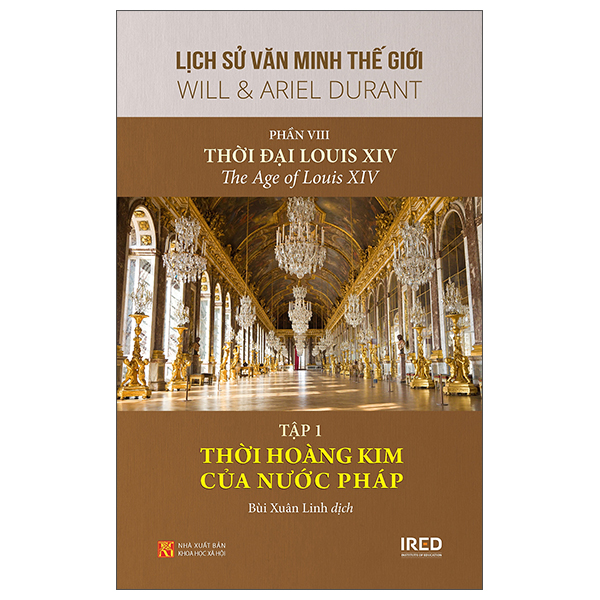 Bộ
						
										
										Lịch Sử Văn Minh Thế Giới - Phần VIII: Thời Đại Của Louis XIV - Tập 1: Thời Hoàng Kim Của Nước Pháp - Bìa Cứng