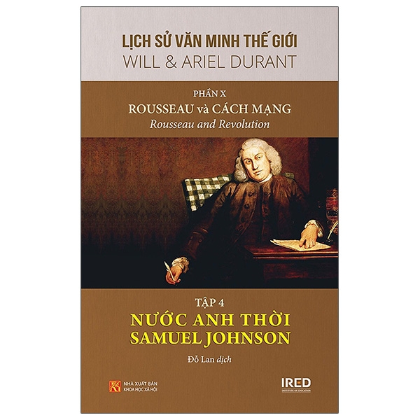 bộ lịch sử văn minh thế giới - phần x: rousseau và cách mạng - tập 4: nước anh thời samuel johnson