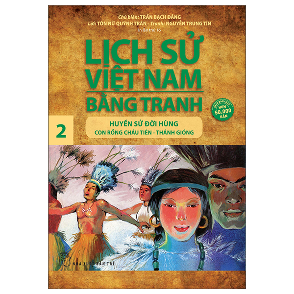 bộ lịch sử việt nam bằng tranh 02: huyền sử đời hùng: con rồng cháu tiên - thánh gióng (tái bản)