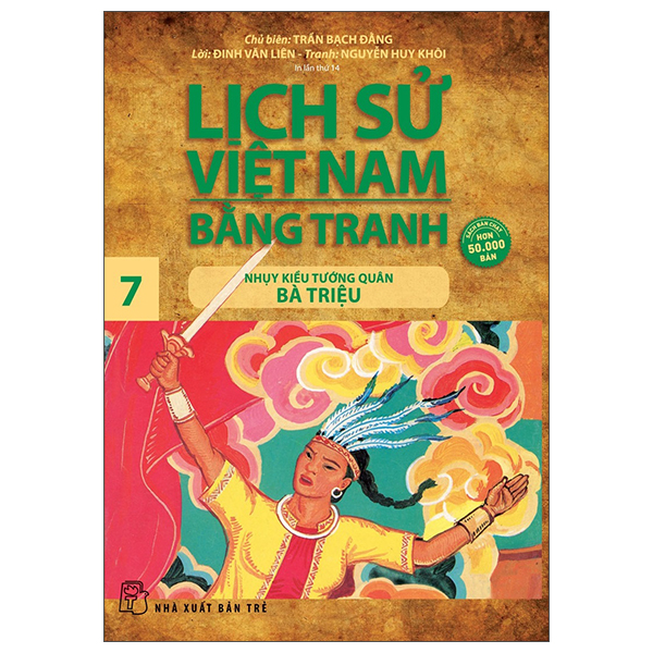 bộ lịch sử việt nam bằng tranh 07 - nhụy kiều tướng quân bà triệu (tái bản)