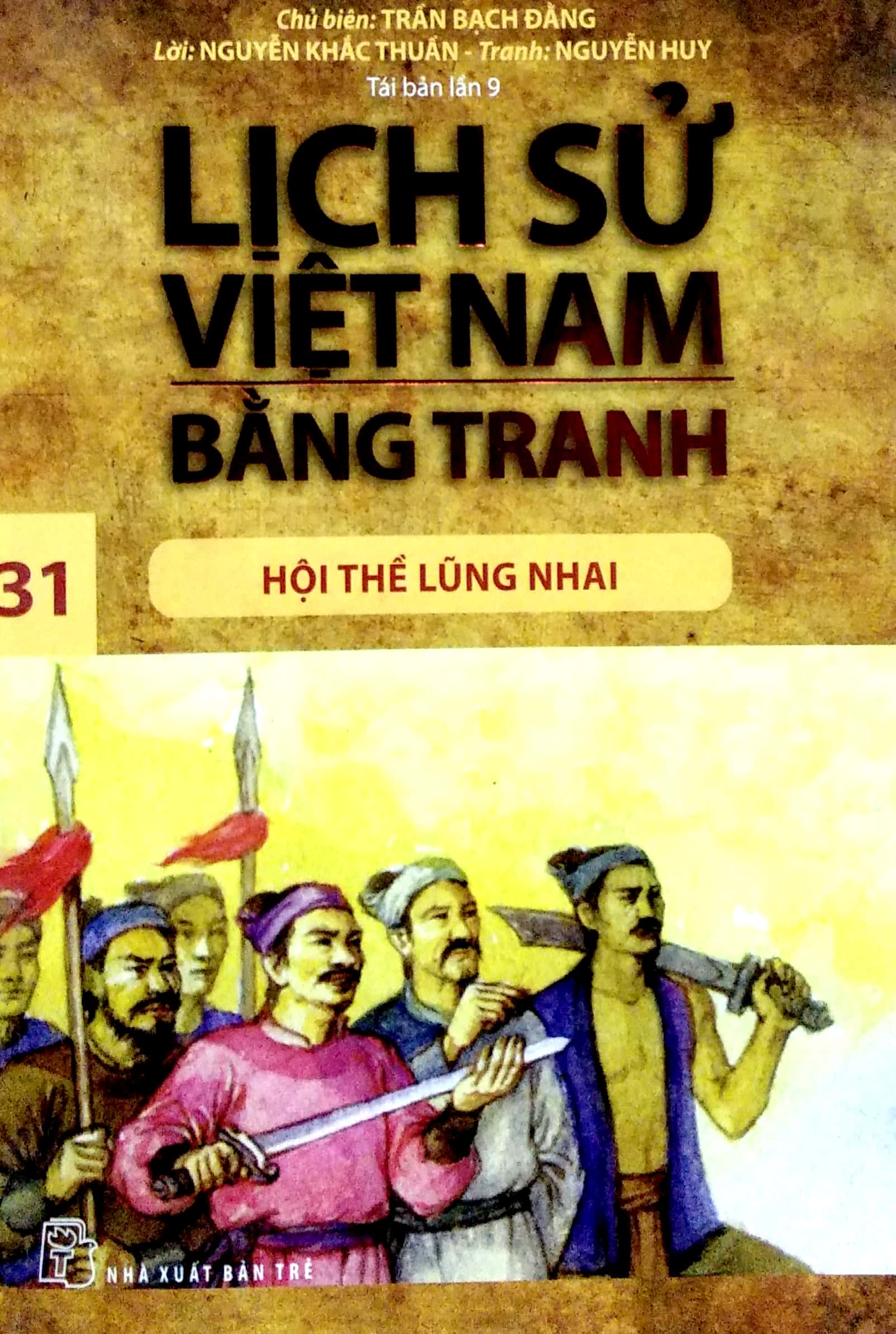 bộ lịch sử việt nam bằng tranh - tập 31 - hội thề lũng nhai