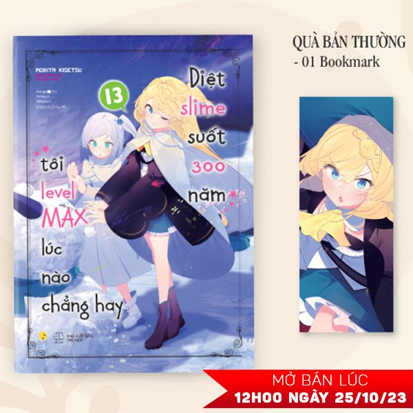 bộ [light novel] diệt slime suốt 300 năm, tôi levelmax lúc nào chẳng hay - tập 13 - tặng kèm bookmark