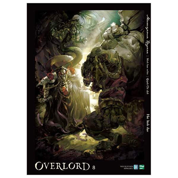 Bộ
						
										
										[Light Novel] OVERLORD - Tập 8: Hai Lãnh Đạo - Bản Giới Hạn