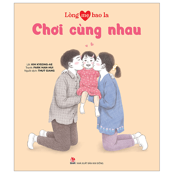 Bộ Lòng Mẹ Bao La - Chơi Cùng Nhau