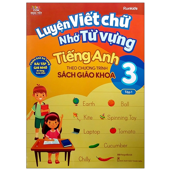 bộ luyện viết chữ nhớ từ vựng tiếng anh theo chương trình sách giáo khoa lớp 3 - tập 1