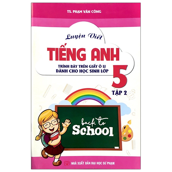 bộ luyện viết tiếng anh trình bày trên giấy ô li dành cho học sinh lớp 5 - tập 2