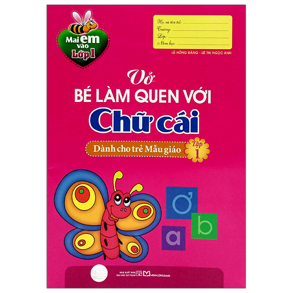 Bo
						
										
										Mai Em Vao Lop 1 - Vo Be Lam Quen Voi Chu Cai - Danh Cho Tre Mau Giao - Tap 1 (Tai Ban 2024)