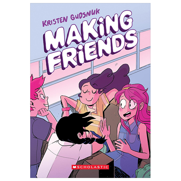 bộ making friends #1 - making friends: a graphic novel