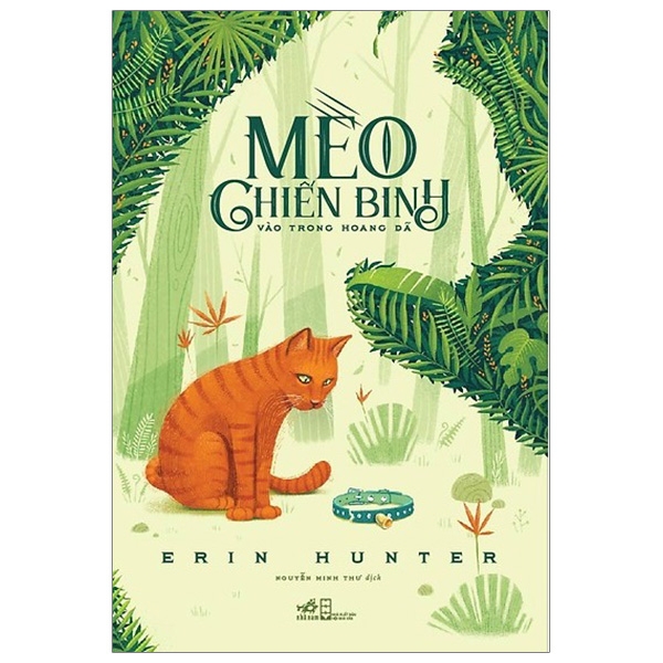 bộ mèo chiến binh - vào trong hoang dã (tái bản 2019)