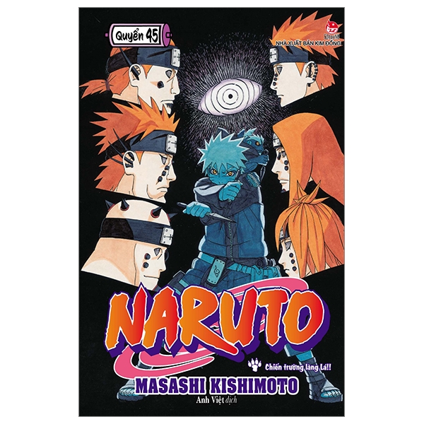 bộ naruto - tập 45 - chiến trường làng lá!! (tái bản 2022)