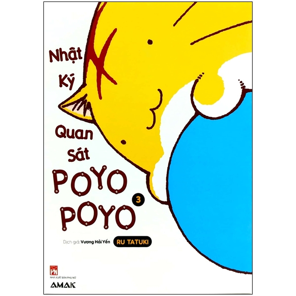 Bộ
						
										
										Nhật Ký Quan Sát Poyopoyo - Tập 3