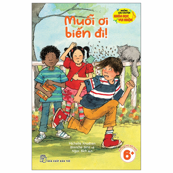 Bộ Những Câu Chuyện Khoa Học Vui Nhộn - Muỗi Ơi Biến Đi!