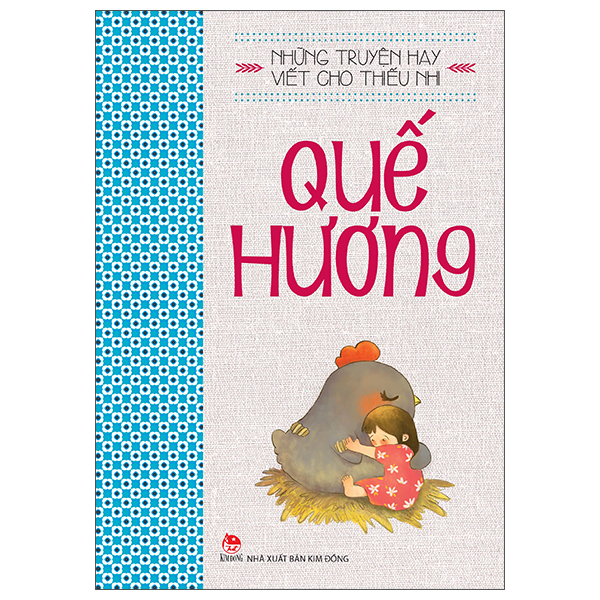 Bộ Những Truyện Hay Viết Cho Thiếu Nhi - Quế Hương