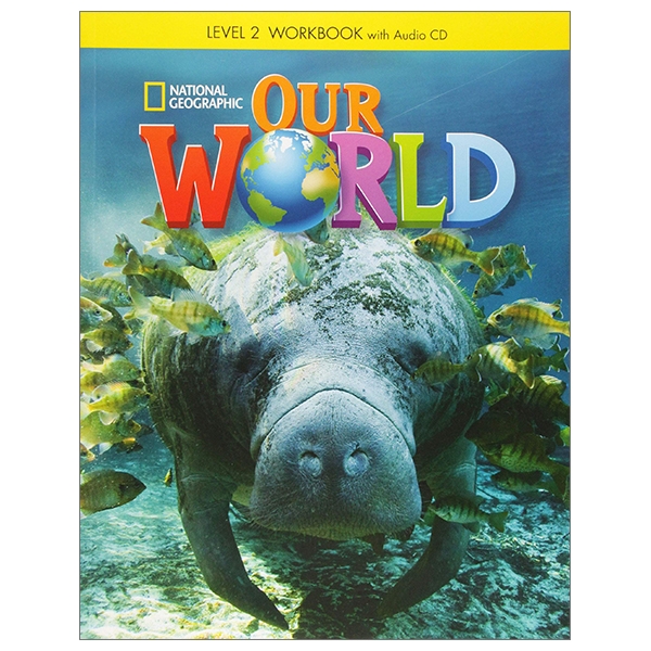 bộ our world british english level 2: workbook with audio cd