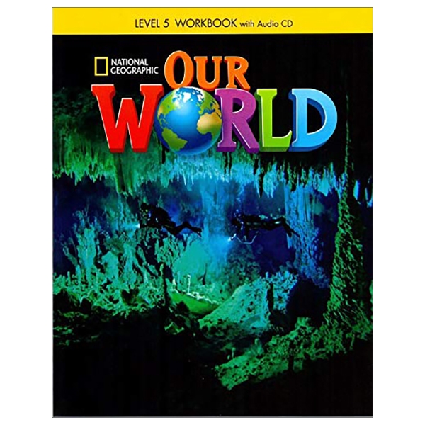 bộ our world british english level 5: workbook with audio cd