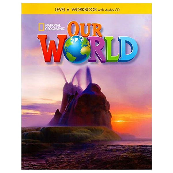 bộ our world british english level 6: workbook with audio cd