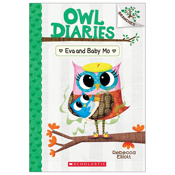 bộ owl diaries #10: eva and baby mo