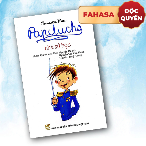 Bo
Papelucho - Tap 3 - Nha Su Hoc - Doc Quyen Fahasa