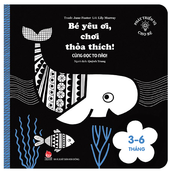 Bo
Phat Trien IQ Cho Be - Be Yeu Oi, Choi Thoa Thich! - Cung Doc To Nao! (Danh Cho Tre Tu 3-6 Thang)