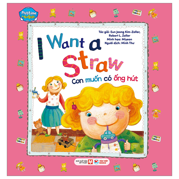 Bo
Playtime In English - Level 2 - I Want A Straw - Con Muon Co Ong Hut