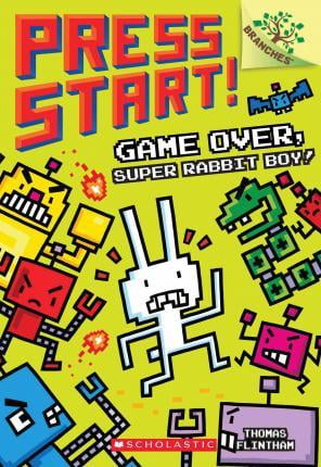 bộ press start! #1: game over super rabbit boy