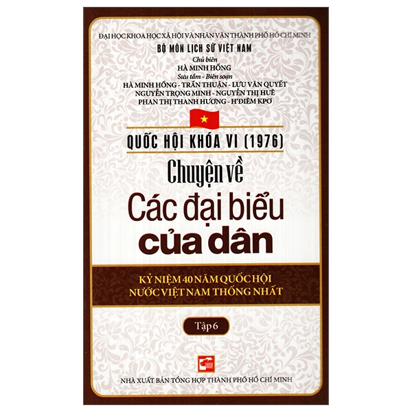 bộ quốc hội khóa 6 - chuyện về các đại biểu của dân (tập 6)