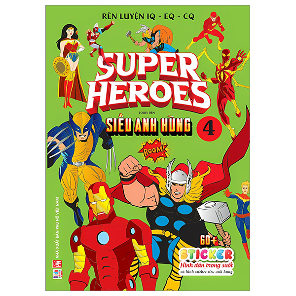 Bo
						
										
										Ren Luyen IQ-EQ-CQ - Super Heroes - Sieu Anh Hung - Tap 4