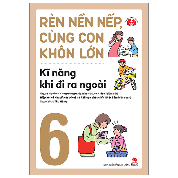 Bo
Ren Nen Nep, Cung Con Khon Lon - Tap 6 - Ki Nang Khi Di Ra Ngoai