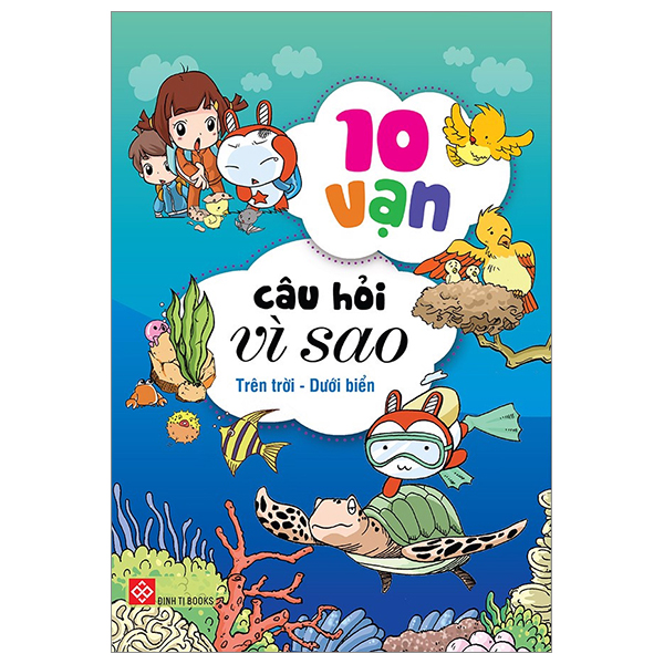 bộ sách 10 vạn câu hỏi vì sao 1 - trên trời - dưới biển (bộ 4 cuốn)