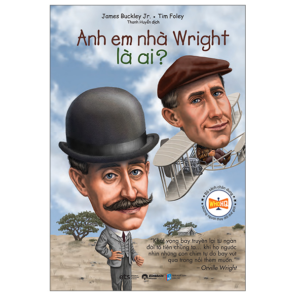 Bộ Sách Chân Dung Những Người Thay Đổi Thế Giới - Anh Em Nhà Wright Là Ai? (Tái Bản 2026)