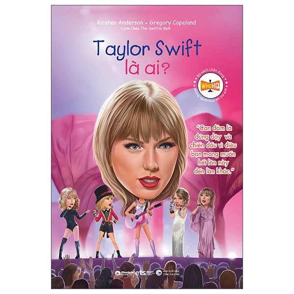 Bo Sach Chan Dung - Nhung Nguoi Thay Doi The Gioi - Taylor Swift La Ai?