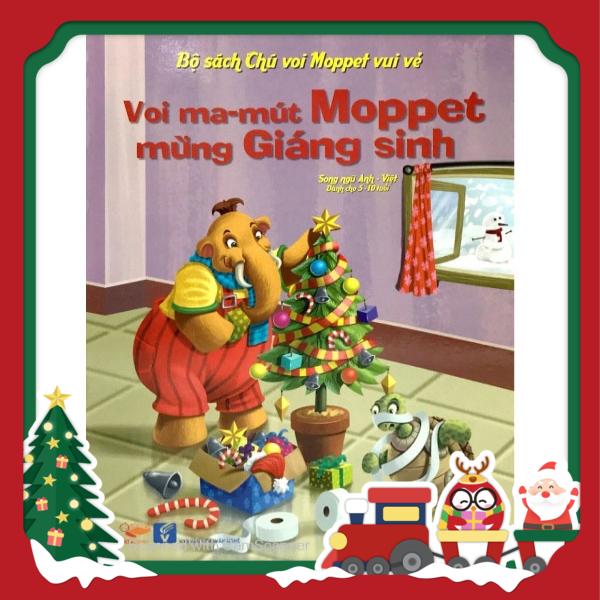 bộ sách chú voi moppet vui vẻ - voi ma-mut moppet mừng giáng sinh