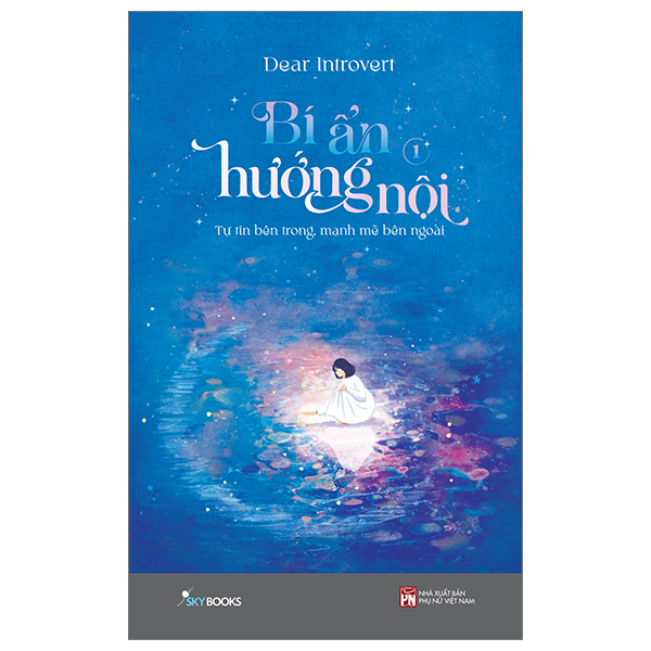 Bộ
						
										
										[Sách Đồng Giá 40K] Bí Ẩn Hướng Nội - Tập 1 - Tự Tin Bên Trong, Mạnh Mẽ Bên Ngoài