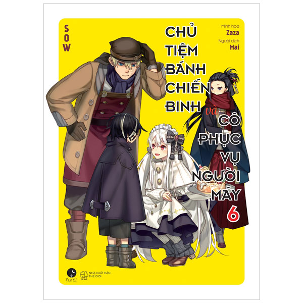 Bộ
						
										
										[Sách Đồng Giá 40K] Chủ Tiệm Bánh Chiến Binh Và Cô Phục Vụ Người Máy - Tập 6