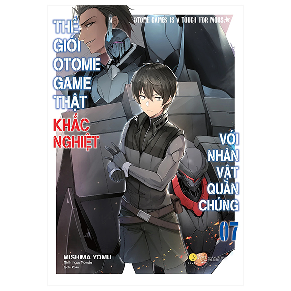 Bộ
						
										
										[Sách Đồng Giá 40K] Thế Giới Otome Game Thật Khắc Nghiệt Với Nhân Vật Quần Chúng - Tập 7