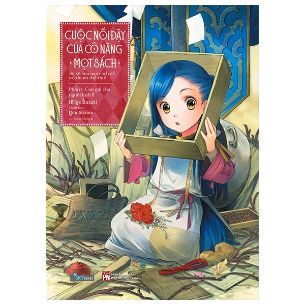 Bộ
						
										
										[Sách Đồng Giá 50K] Cuộc Nổi Dậy Của Cô Nàng Mọt Sách - Tôi Sẽ Làm Mọi Cách Để Trở Thành Thủ Thư - Phần 1.2 - Con Gái Của Người Lính II